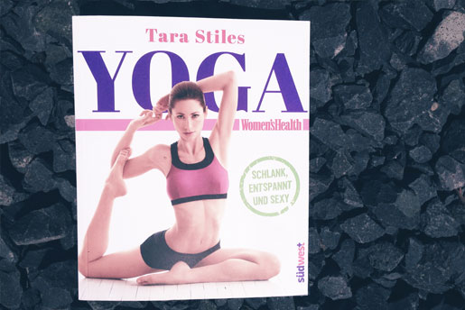 Yoga. Der Weg zu einem schlanken, entspannten und sexy Körper von Tara Stiles.